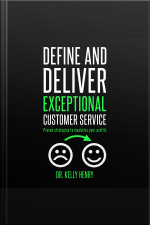 Define And Deliver Exceptional Customer Service
