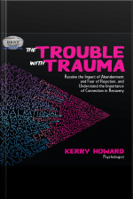 The Trouble With Trauma