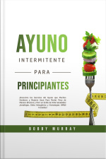 Ayuno Intermitente Para Principiantes