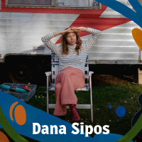 Why Dana Sipos wrote a love song to her friends