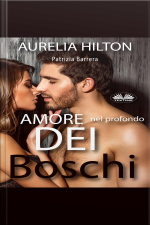 Amore Nel Profondo Dei Boschi