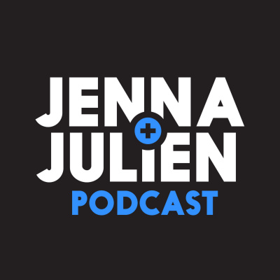 Jenna  Julien Podcast