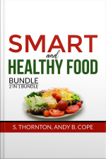 Smart And Healthy Food Bundle, 2 In 1 Bundle: Nutrient Power And Genius Foods