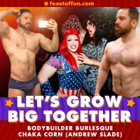 Burlesque for Bodybuilders - Chaka Corn