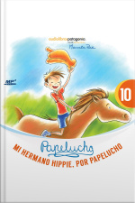 Mi Hermano Hippie por Papelucho