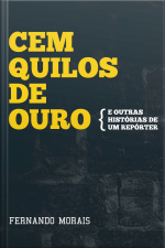 Cem Quilos de Ouro
