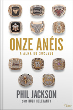 Onze Anéis - A Alma do Sucesso