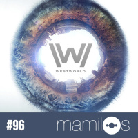 #96 - Westworld - A Jornada da Consciência