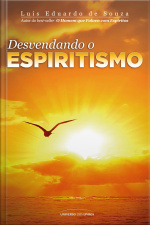 Desvendando o Espiritismo