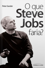 O que Steve Jobs faria?