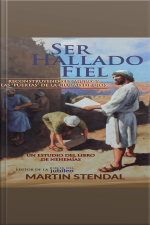 Ser Hallado Fiel