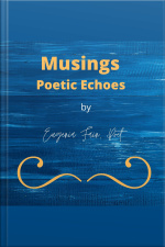 Musings Poetic Echoes
