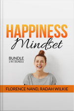 Happiness Mindset Bundle, 2 In 1 Bundle: Happy Inside, Happy By Design