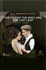 B. J. Harrison Reads The Gift Of The Magi And The Last Leaf