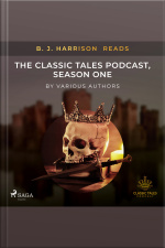 B. J. Harrison Reads The Classic Tales Podcast, Season One