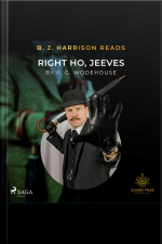 B. J. Harrison Reads Right Ho, Jeeves