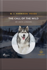 B. J. Harrison Reads The Call Of The Wild