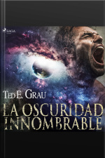 La Oscuridad Innombrable