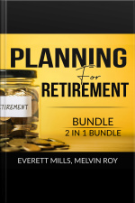 Planning For Retirement Bundle, 2 In 1 Bundle: Retire Inspired And The Ultimate Retirement Guide