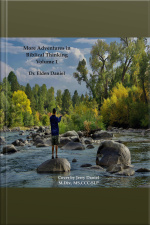 More Adventures In Biblical Thinking Volume One