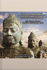 Living In The Material World The Yogic Cosmology Of Time