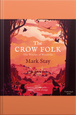 The Crow Folk: The Witches Of Woodville 1
