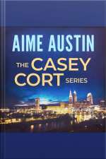 The Casey Cort Series: Volume One
