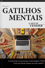 Gatilhos Mentais A arte de vender