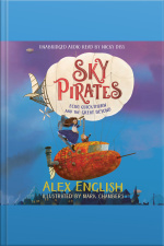 Sky Pirates: Echo Quickthorn And The Great Beyond