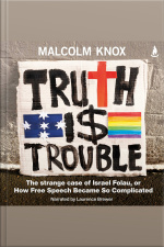 Truth Is Trouble: The Strange Case Of Israel Folau, Or How Free Speech Became So Complicated