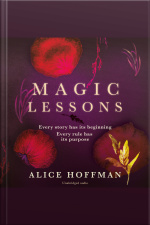 Magic Lessons: A Prequel To Practical Magic