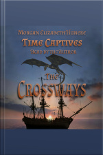 Time Captives: The Crossways