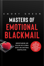 Masters Of Emotional Blackmail