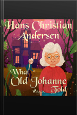 What Old Johanne Told
