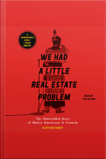 We Had A Little Real Estate Problem: The Unheralded Story Of Native Americans  Comedy