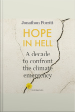 Hope In Hell: A Decade To Confront The Climate Emergency