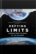 Defying Limits: Lessons From The Edge Of The Universe