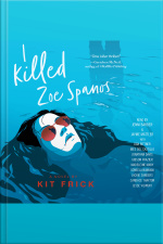 I Killed Zoe Spanos