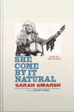 She Come By It Natural: Dolly Parton And The Women Who Lived Her Songs