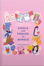 Single And Forced To Mingle: A Guide For (nearly) Any Socially Awkward Situation