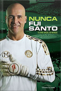 Nunca Fui Santo – A Biografia Oficial