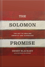 The Solomon Promise: The Key To Healing America And Ourselves