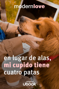 Capítulo 6: En lugar de alas, mi cupido tiene cuatro patas