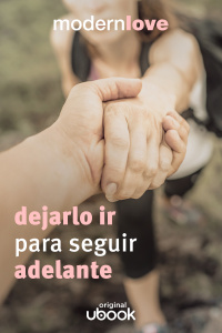 Capítulo 9: Dejarlo ir para seguir adelante