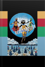 Bessies Resurrection