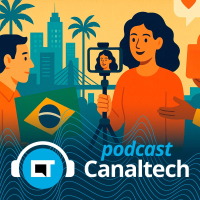 Canaltech Podcast