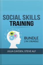 Social Skills Training Bundle, 2 In 1 Bundle: Improving Your Social  People Skills And The Science Of Making Friends