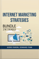 Internet Marketing Strategies Bundle, 2 In 1 Bundle: International Business And Global Business Today