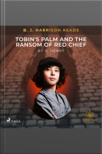B. J. Harrison Reads Tobins Palm And The Ransom Of Red Chief