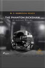 B. J. Harrison Reads The Phantom Rickshaw